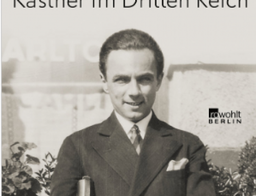 Der doppelte Erich – Kästner im Dritten Reich von Tobias Lehmkuhl