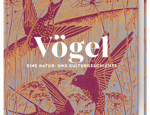 Vögel – eine Natur- und Kulturgeschichte