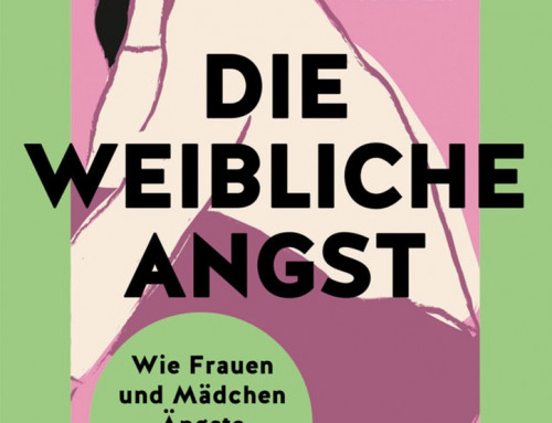 Die weibliche Angst von Barbara Voigt und Beate Wagner