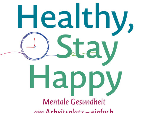 Work healthy, stay happy von Dominique de Marné