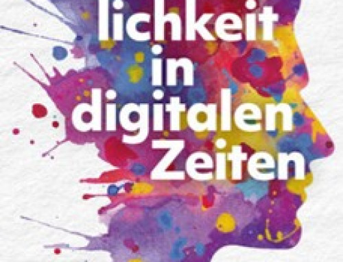 Menschlichkeit in digitalen Zeiten: Warum wir ohne lebendige Wirklichkeit nicht leben können von Joachim Bauer