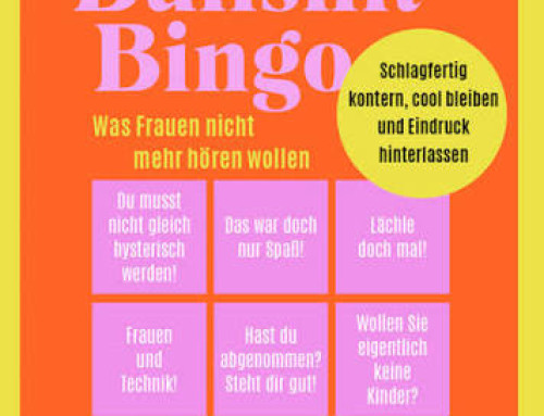 Bullshit-Bingo – was Frauen nicht mehr hören wollen von Tatjana Kiel, Susanne Schlösser, Sabine Grüngreiff